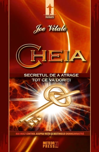 Cheia Secretul de a atrage tot ce va doriti Cheia Secretul de a atrage tot ce va doriti