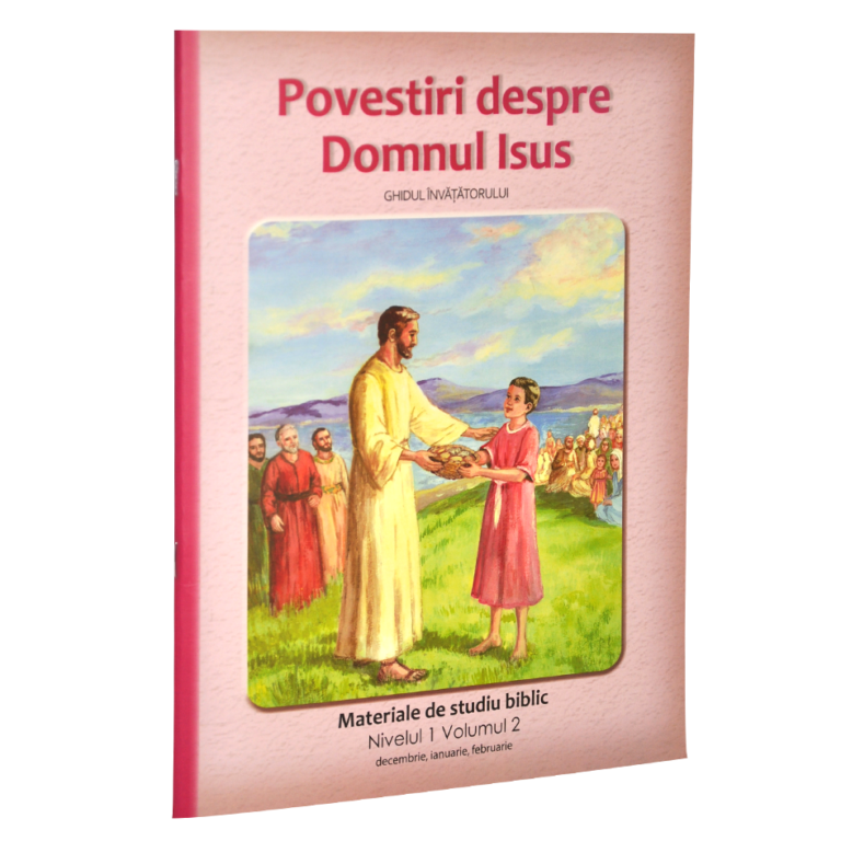 Niv.1 Vol.2 – GHID Povestiri despre Domnul Isus - Scoala Duminicala Niv.1 Vol.2 – GHID Povestiri despre Domnul Isus - Scoala Duminicala