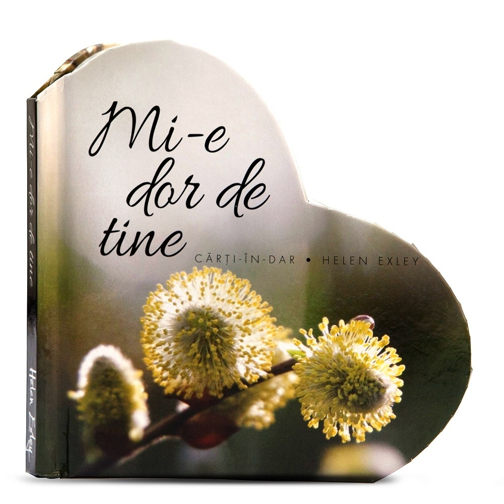 Carticica in dar - Mi-e dor de tine Carticica in dar - Mi-e dor de tine