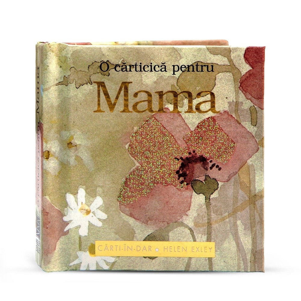 Carticica in dar - O cărticică pentru mama Carticica in dar - O cărticică pentru mama