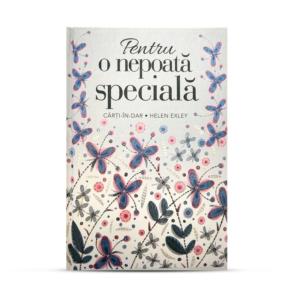 Carticica cu dedicatii - Pentru o nepoata speciala Carticica cu dedicatii - Pentru o nepoata speciala