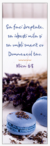 Semn de carte - Verset :  "Să faci dreptate, să iubeşti mila şi să umbli smerit cu Dumnezeul tău." Mica 6:8  [02]