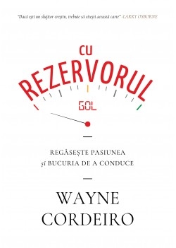 Cu rezervorul gol. Regăsește pasiunea și bucuria de a conduce - Jurnal Cu rezervorul gol. Regăsește pasiunea și bucuria de a conduce - Jurnal
