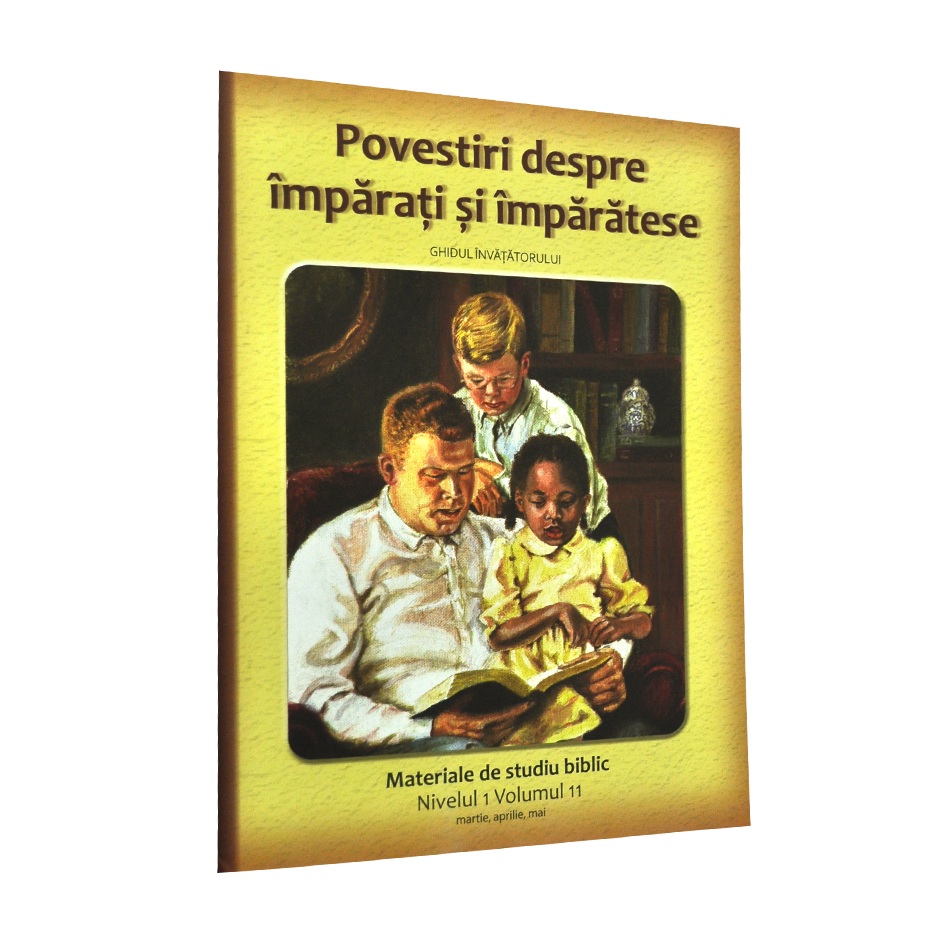 Niv.1 Vol.11 – GHID Povestiri despre împărați și împărătese - Scoala Duminicala Niv.1 Vol.11 – GHID Povestiri despre împărați și împărătese - Scoala Duminicala