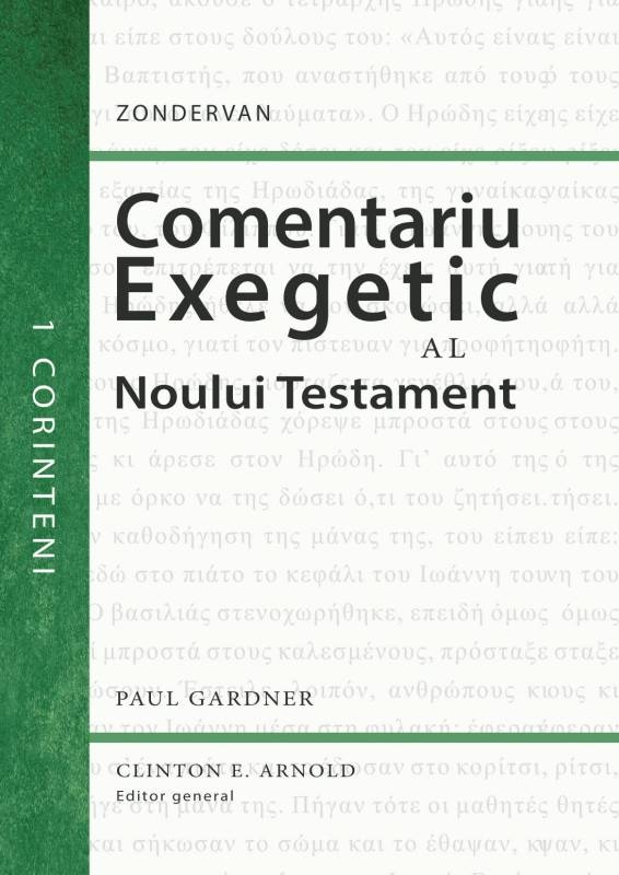 [ANTICARIAT] Comentariu exegetic al Noului Testament. 1 Corinteni (Produs deteriorat)