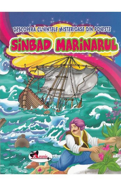 Descopera cuvintele misterioase din poveste - Sinbad Marinarul - Povestiri pentru copii (5-7 ani)