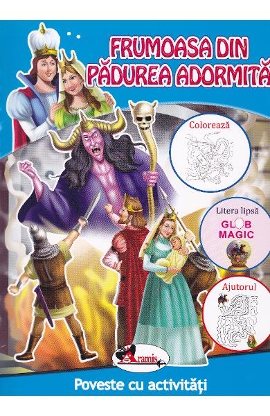 Frumoasa din padurea adormita - Poveste cu activitati (7-10 ani) Frumoasa din padurea adormita - Poveste cu activitati (7-10 ani)