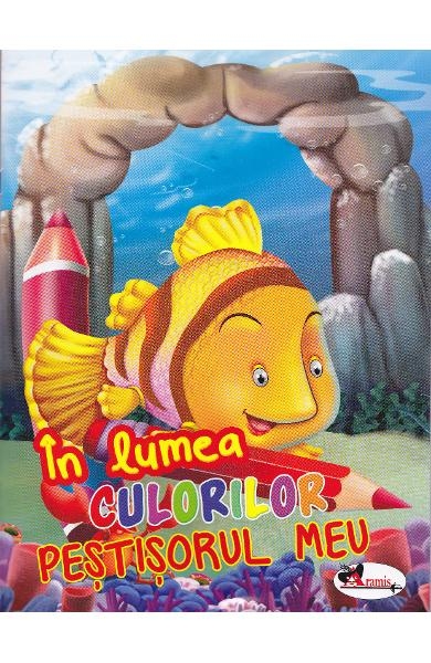 Pestisorul meu - Carte de colorat pentru copii (3-7 ani) Pestisorul meu - Carte de colorat pentru copii (3-7 ani)