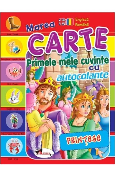 Primele mele cuvinte cu autocolante - Printese (engleza-romana) - Carte educativa pentru copii (5-10 ani)
