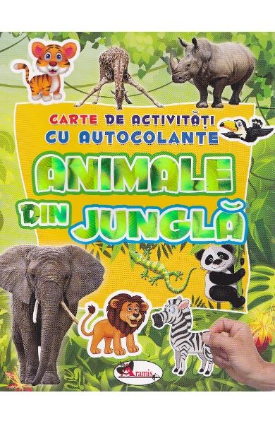 Animale din jungla - Carte de activitati cu autocolante (3-7 ani)