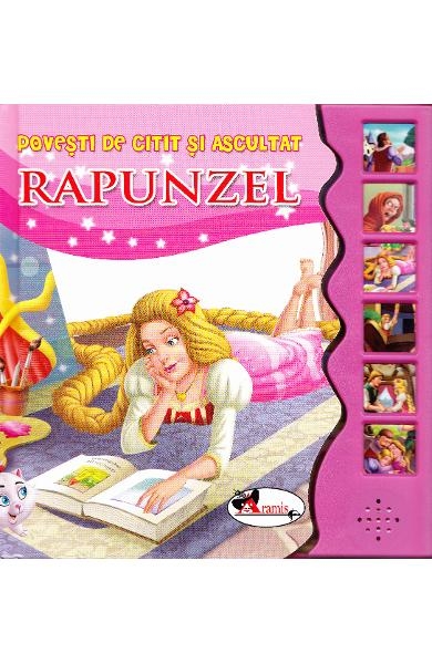 Rapunzel - Povesti de citit si ascultat (3-5 ani) Rapunzel - Povesti de citit si ascultat (3-5 ani)