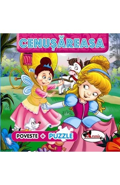 Cenusareasa - Povesti cu puzzle (3-5 ani) Cenusareasa - Povesti cu puzzle (3-5 ani)