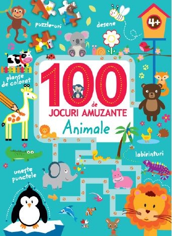 100 de jocuri amuzante - Animale (5-7 ani) 100 de jocuri amuzante - Animale (5-7 ani)