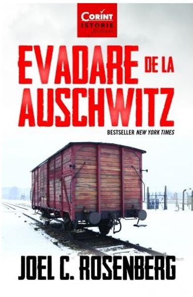 Evadare de la Auschwitz - roman Bestseller New York Times Evadare de la Auschwitz - roman Bestseller New York Times