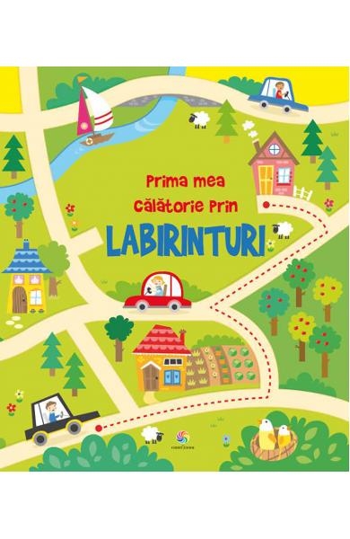 Prima mea calatorie prin labirinturi - Carte cu activitati pentru copii (3-7 ani) Prima mea calatorie prin labirinturi - Carte cu activitati pentru copii (3-7 ani)