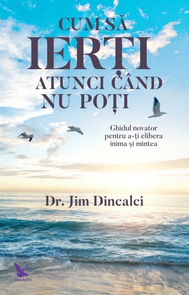 Cum sa ierti atunci cand nu poti - Dezvoltare Spirituală Cum sa ierti atunci cand nu poti - Dezvoltare Spirituală