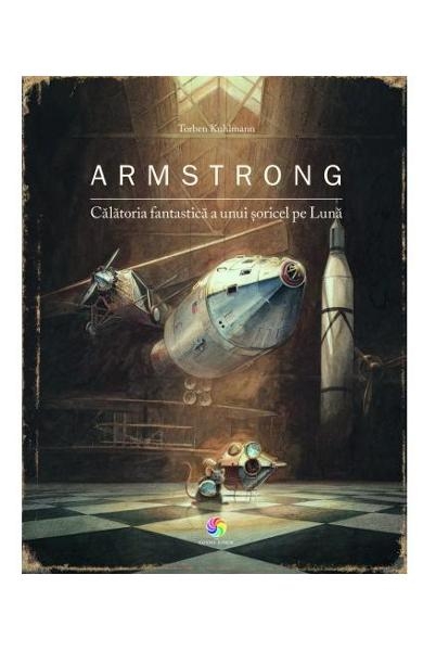 Armstrong - Calatoria fantastica a unui soricel pe Luna - Povestiri pentru copii (5-10 ani)