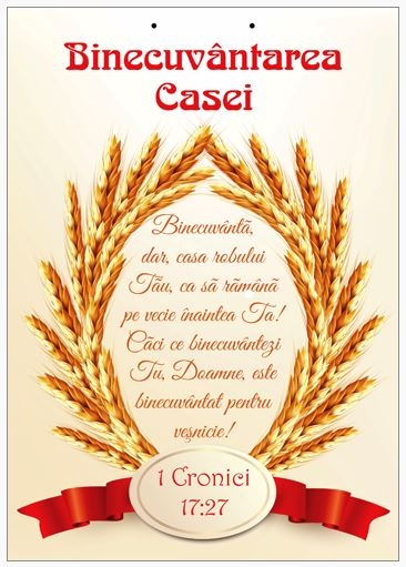 Poster cu verset A4 - Verset:  "Binecuvântă, dar, casa robului Tău, ca să rămână pe vecie înaintea Ta! Căci ce binecuvântezi Tu, Doamne, este binecuvântat pentru veşnicie!" 1 Cronici 17:27   [206]