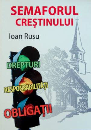 Semaforul crestinului - Dezvoltare spirituală Semaforul crestinului - Dezvoltare spirituală