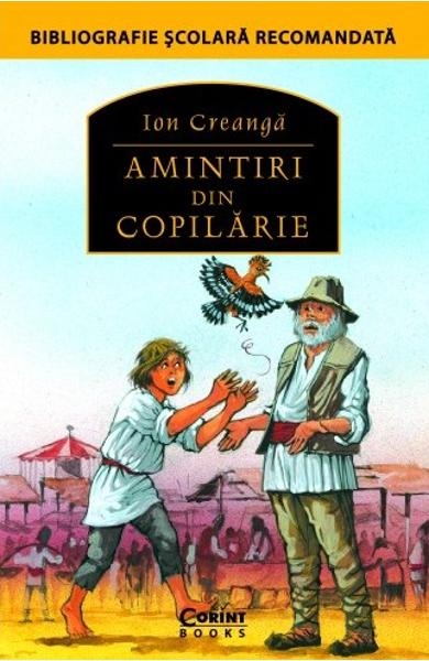 Amintiri din copilarie - Povestiri pentru copii (7+ ani) Amintiri din copilarie - Povestiri pentru copii (7+ ani)