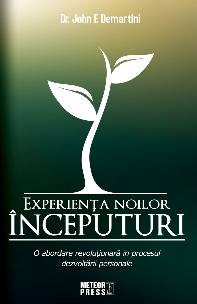 Experienta noilor începuturi  - Dezvoltare personală