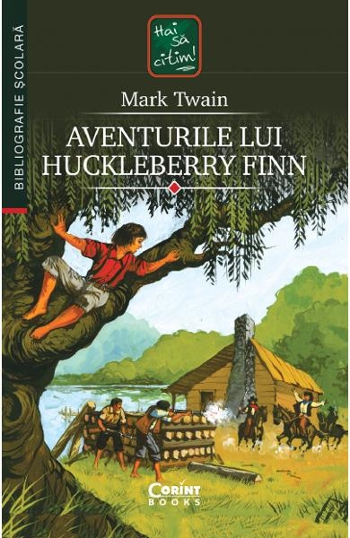 Aventurile lui Huckleberry Finn - Povestiri pentru copii (7+ ani)