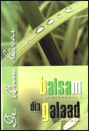 Balsam din Galaad - roman crestin Balsam din Galaad - roman crestin