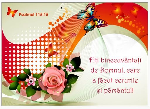 Poster cu verset A4 -  Verset:  "Fiţi binecuvântaţi de Domnul, care a făcut cerurile şi pământul!" Psalmul 115:15   [220]