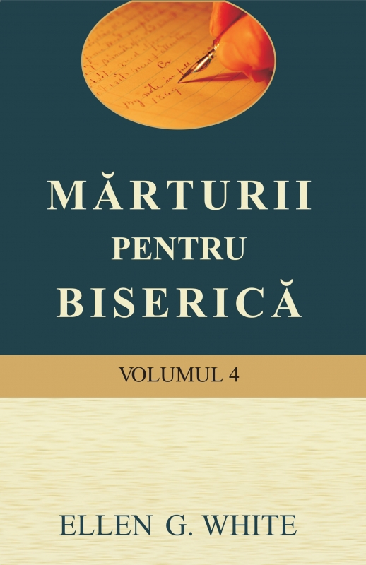 Mărturii pentru biserică – vol. 4 Mărturii pentru biserică – vol. 4