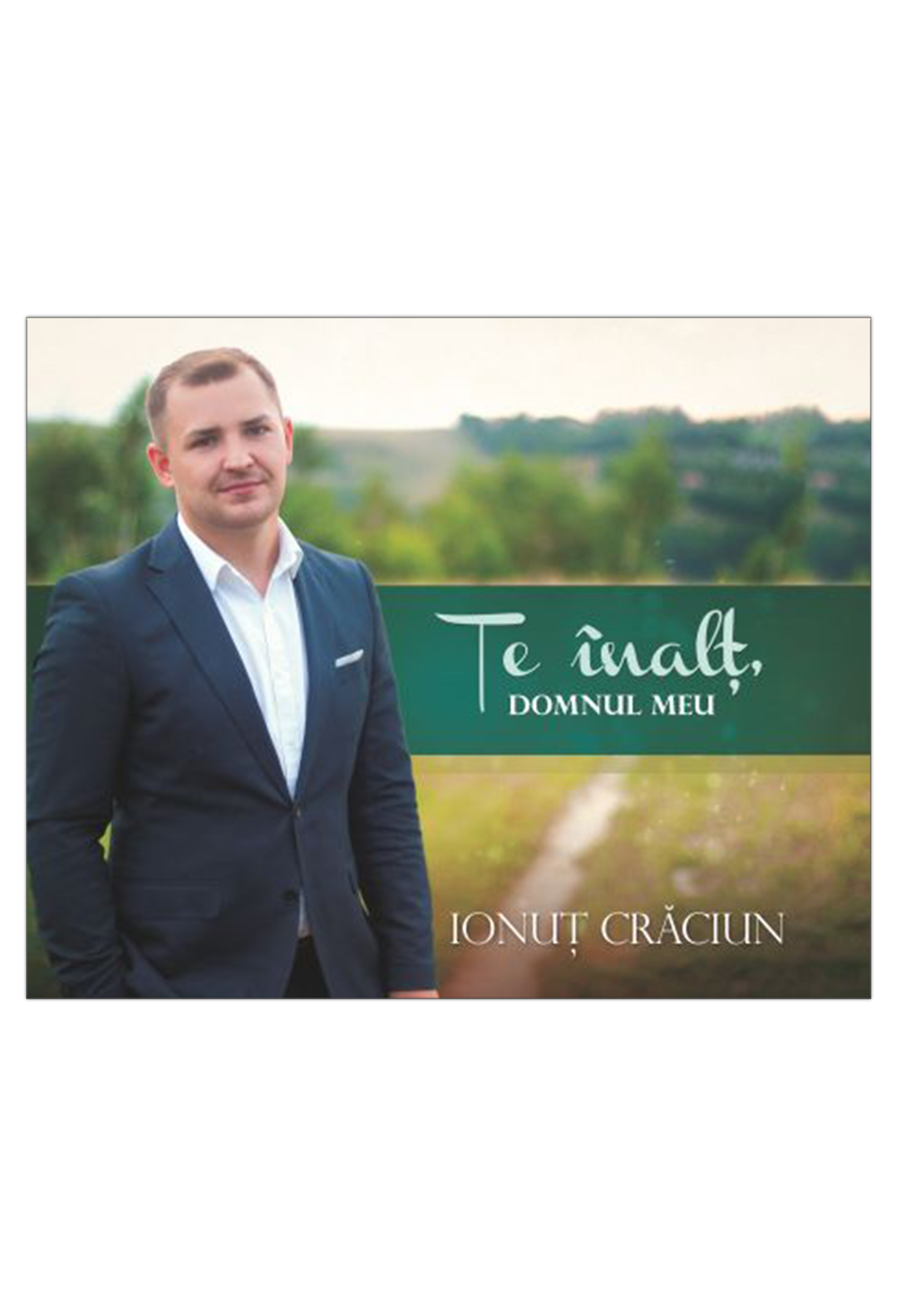 CD Ionut Craciun - Te inalt, Domnul meu, Vol.3, CD Ionut Craciun - Te inalt, Domnul meu, Vol.3,