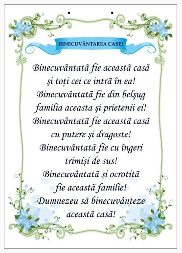 Poster cu verset A4 -  Text:  "Binecuvântată fie această casă şi toţi cei ce intră în ea!   Binecuvântată fie din belşug familia aceasta şi prietenii ei!   Binecuvântată fie această casă cu putere şi dragoste! ..."  [233]