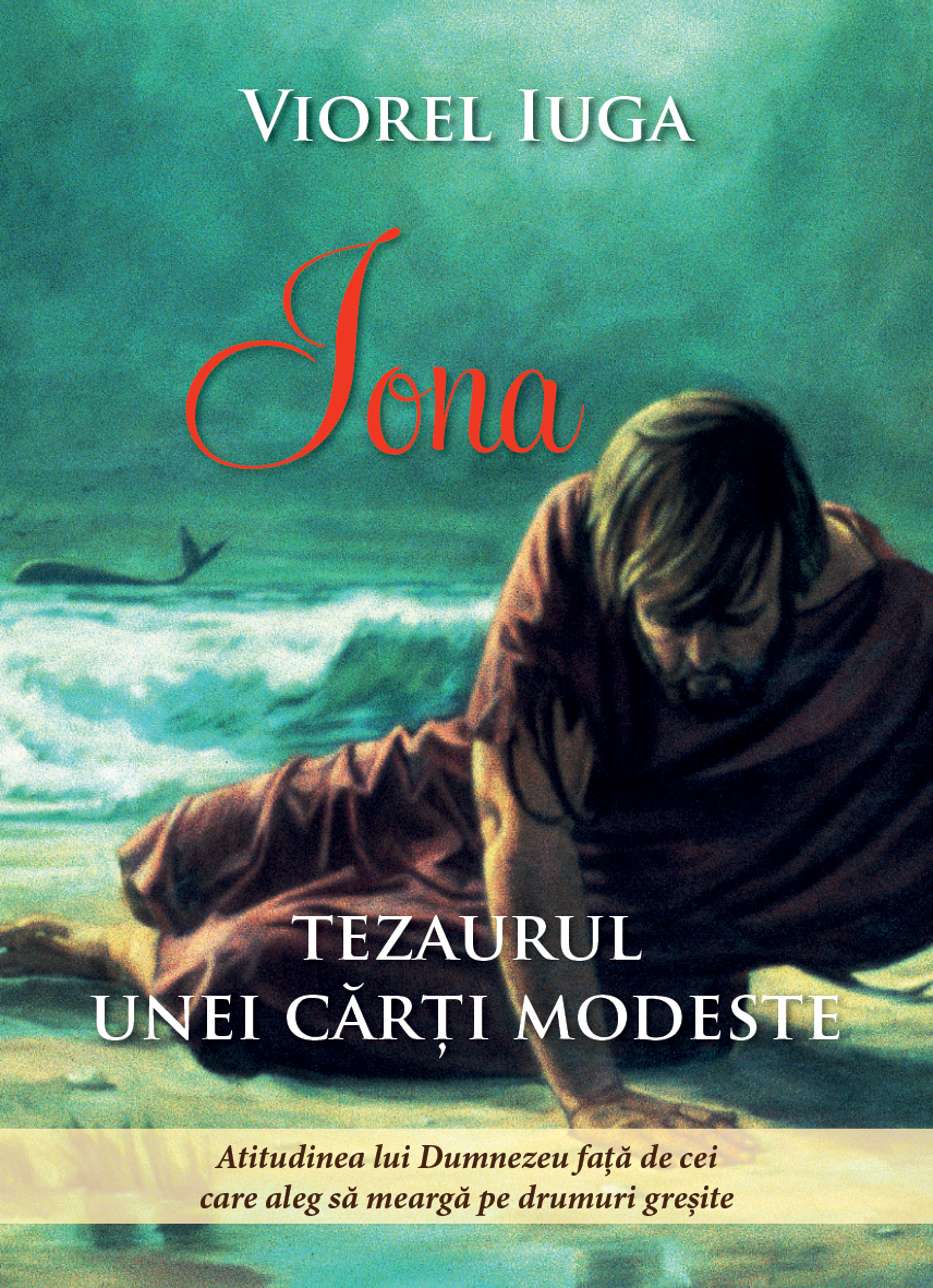 Iona - tezaurul unei cărți modeste - schite de predici