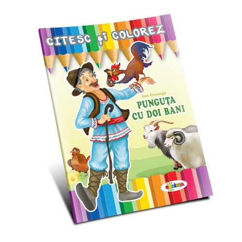 Citesc și colorez - Punguța cu doi bani Citesc și colorez - Punguța cu doi bani