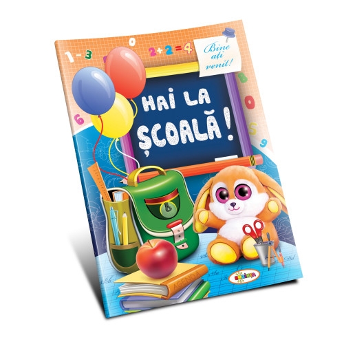 Marea carte. Hai la școală! - Carte educativă pentru copii Marea carte. Hai la școală! - Carte educativă pentru copii
