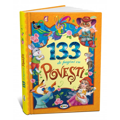 133 de pagini cu Povești - Poveşti pentru copii 133 de pagini cu Povești - Poveşti pentru copii