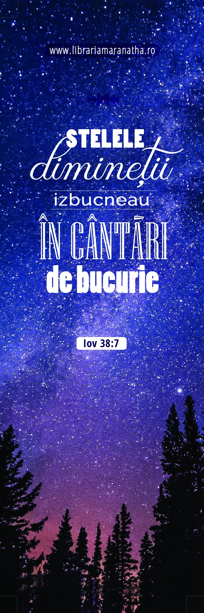 Semn de carte - Stelele diminetii izbucneau in cantari de bucurie (40) Semn de carte - Stelele diminetii izbucneau in cantari de bucurie (40)