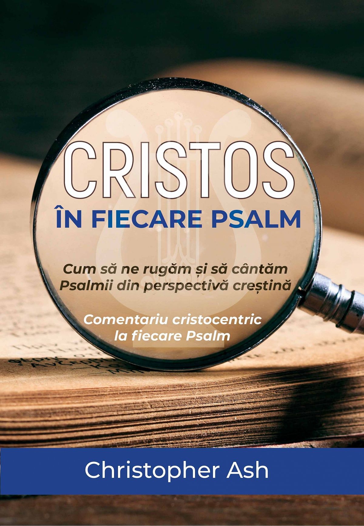 Cristos în fiecare psalm Cristos în fiecare psalm