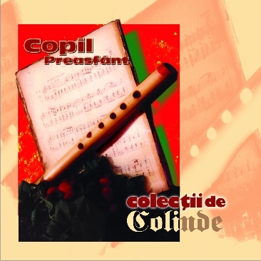 Copil Preasfant (colectii de colinde) - CD