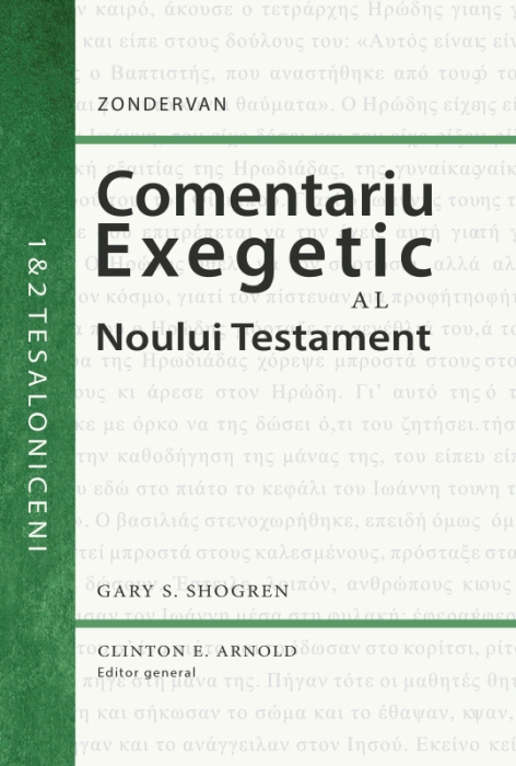 Comentariu exegetic al Noului Testament. 1 și 2 Tesaloniceni