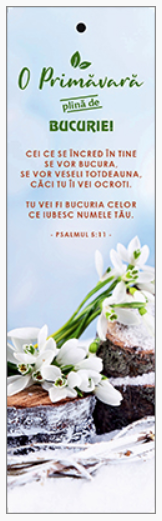 Semn de carte cu panglica albastru deschis, text si verset - O primăvară plină de bucurie! "Cei ce se încred în Tine se vor bucura, se vor veseli totdeauna, căci Tu îi vei ocroti. Tu vei fi bucuria celor ce iubesc Numele Tău." Psalmul 5:11 [03]
