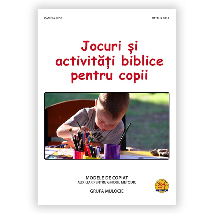 Jocuri si activitati biblice pentru copii - Grupa mijlocie Jocuri si activitati biblice pentru copii - Grupa mijlocie