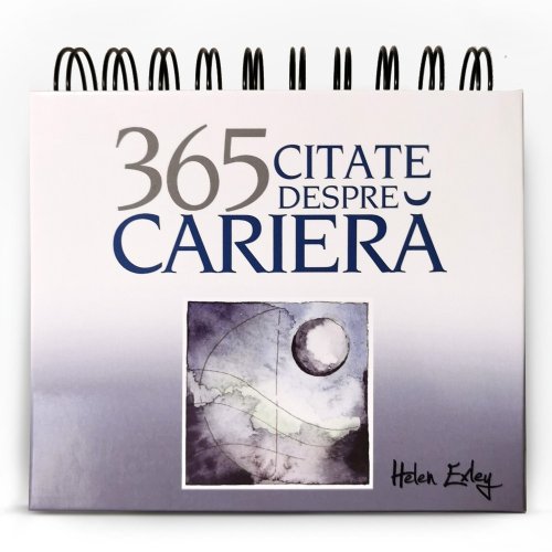 Calendarul „365 Citate despre Carieră"