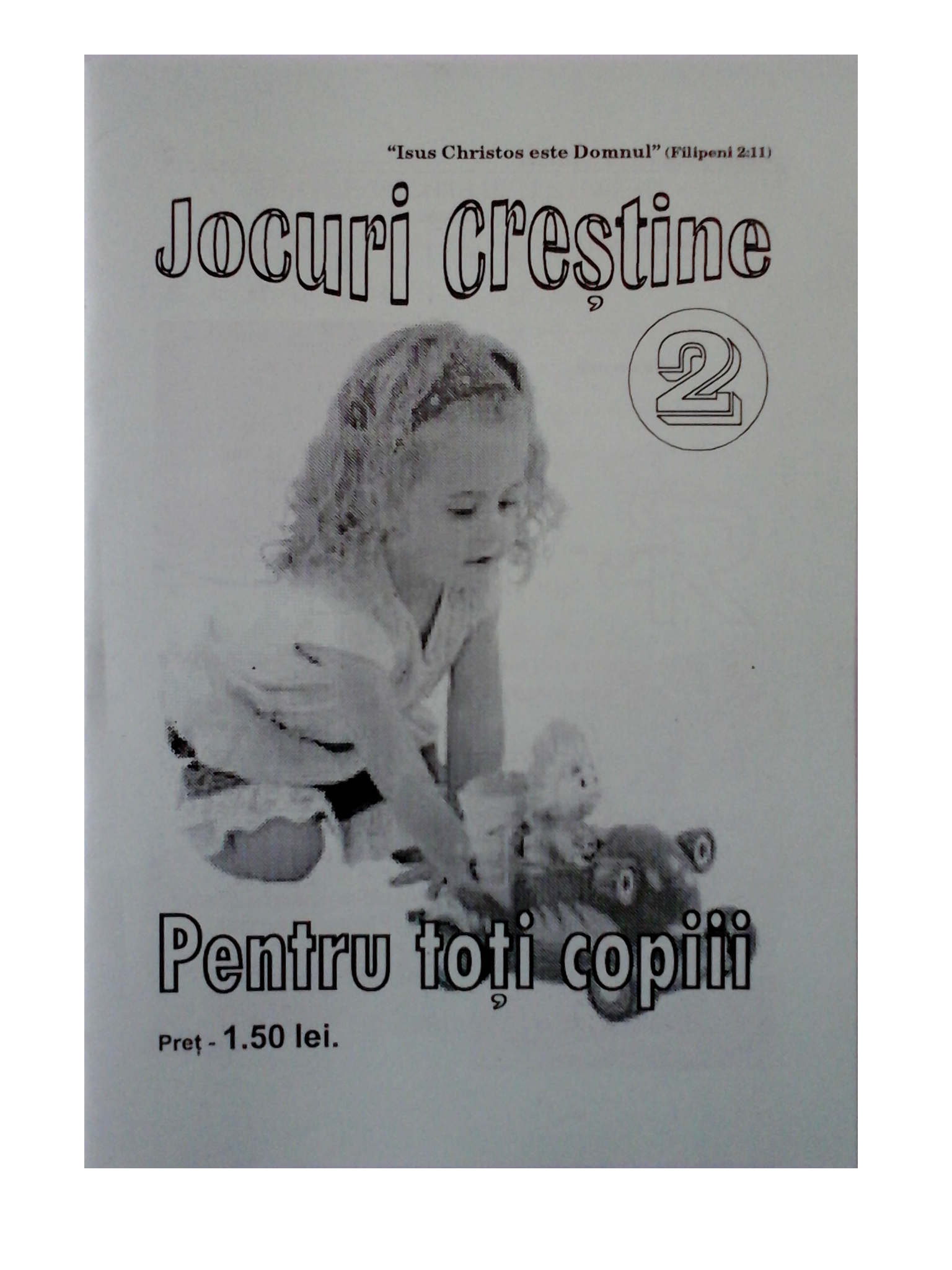 Jocuri crestine pentru toti copiii, vol. 2 Jocuri crestine pentru toti copiii, vol. 2