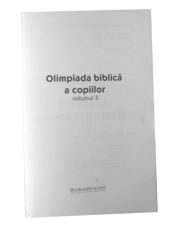 Olimpiada biblica a copiilor volumul 3 Olimpiada biblica a copiilor volumul 3