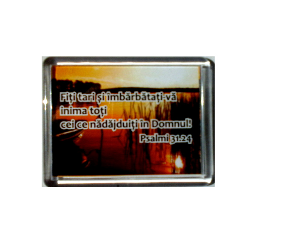 Magnet cu verset biblic - Fiti tari si imbarbatati-va inima Magnet cu verset biblic - Fiti tari si imbarbatati-va inima