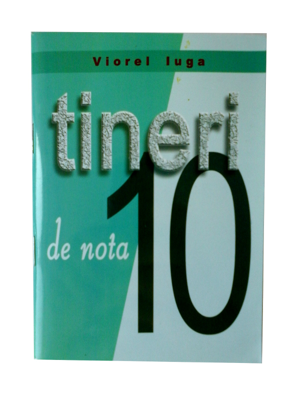 Tineri de nota 10
