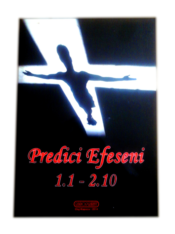 Predici efeseni - 1.1 - 2.1 - vol. 1 Predici efeseni - 1.1 - 2.1 - vol. 1