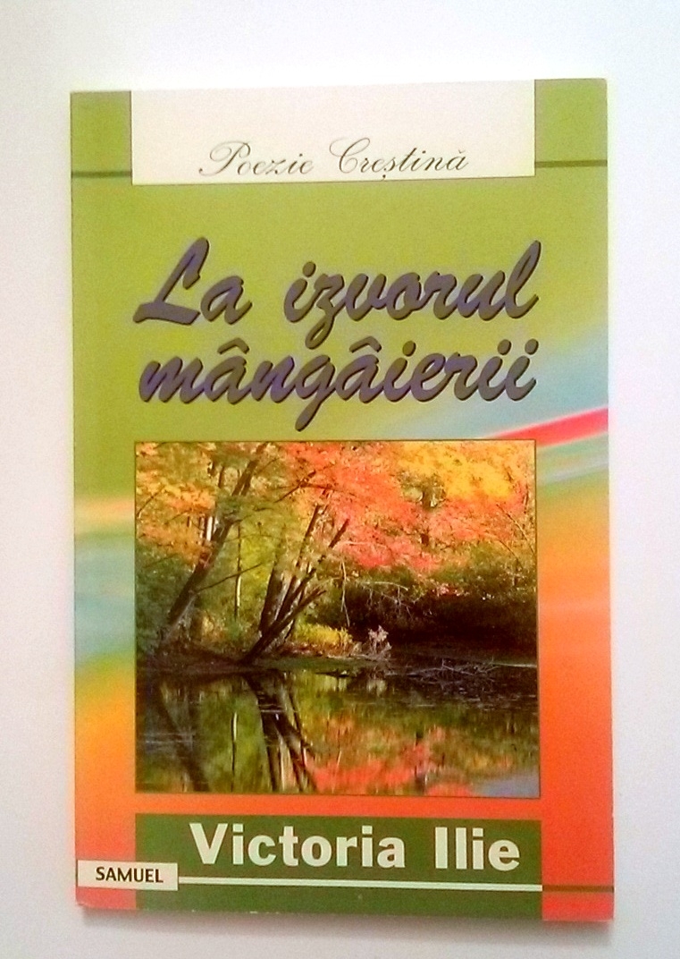 La izvorul mangaierii - Poezii crestine La izvorul mangaierii - Poezii crestine