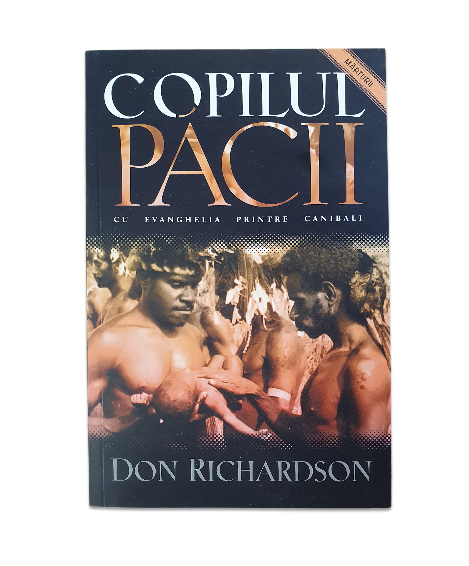 Copilul pacii - experienta unui trib de canibali - Marturie crestina