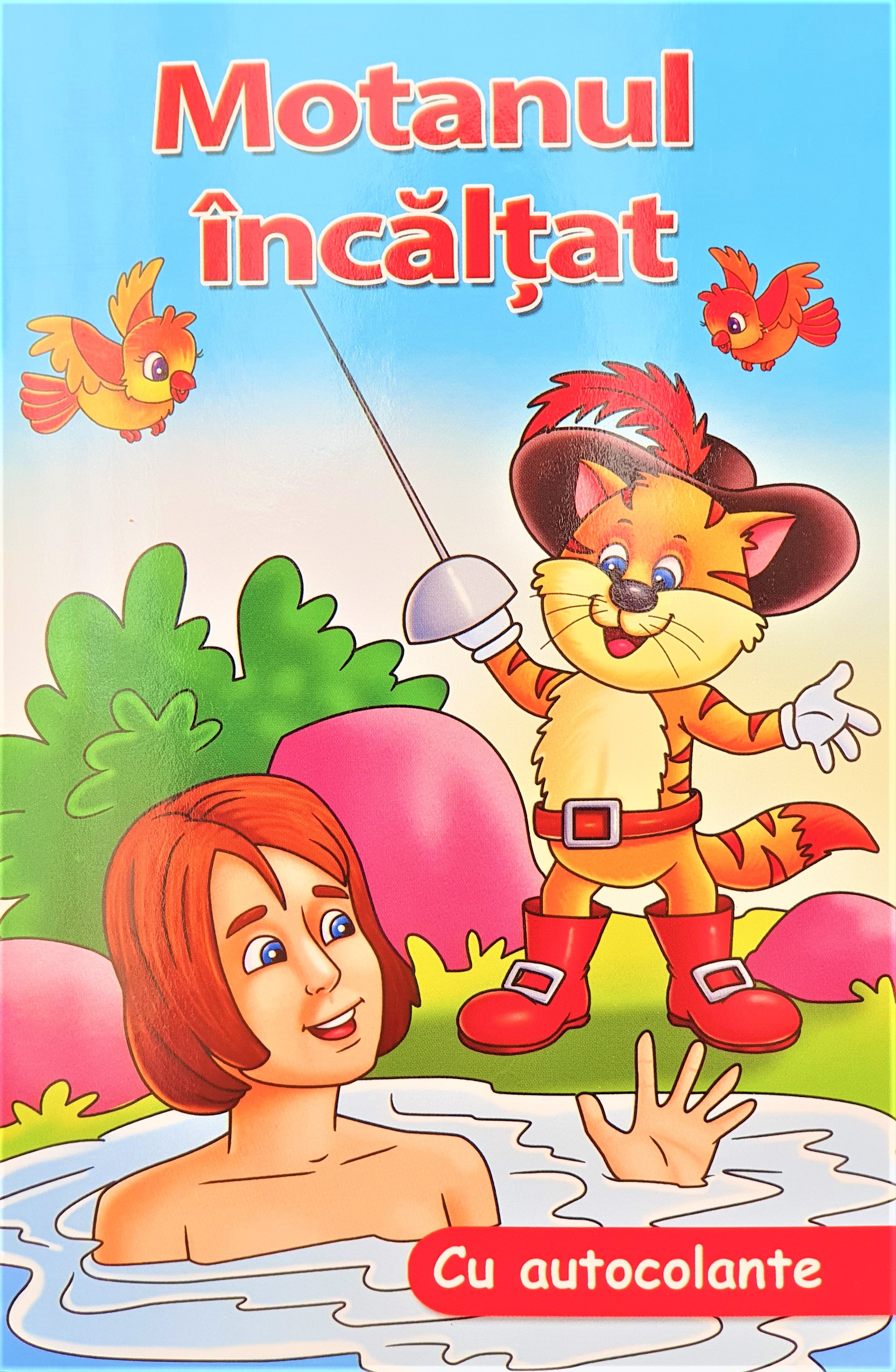 Motanul incaltat, cu autocolante - Povestiri pentru copii (3-7 ani) Motanul incaltat, cu autocolante - Povestiri pentru copii (3-7 ani)